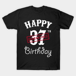 Happy 37th Quarantined Birthday T-Shirt